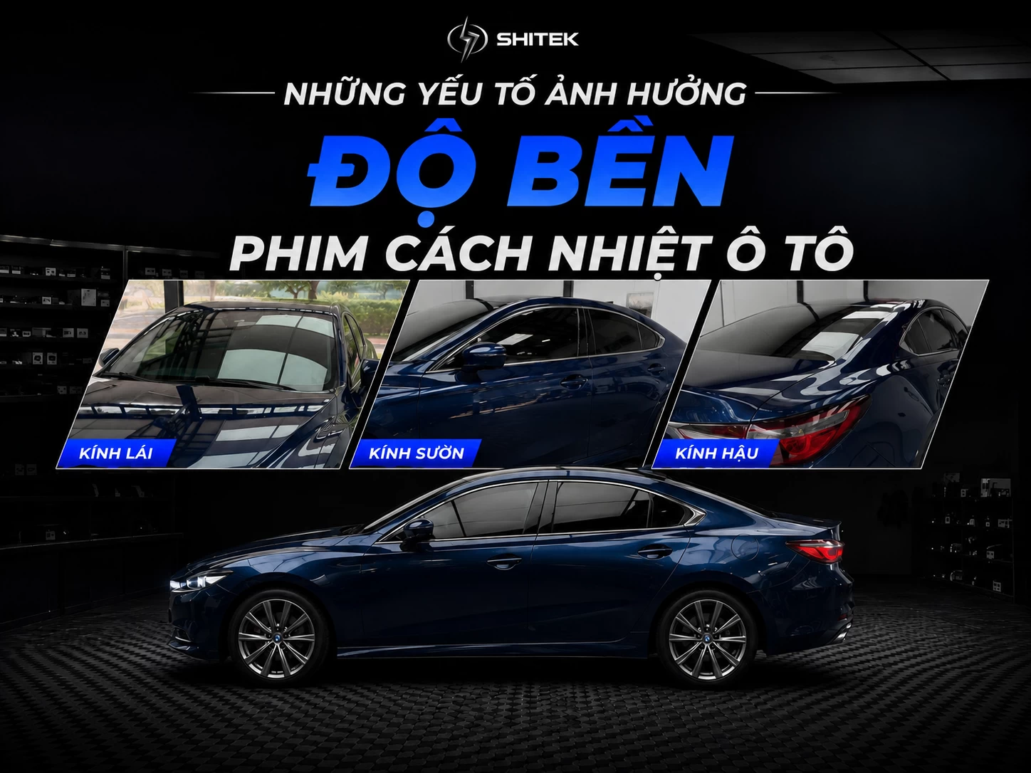 Những Yếu Tố Ảnh Hưởng Đến Độ Bền Phim Cách Nhiệt Ô Tô